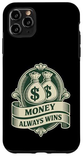 Money Always Wins �����}�C���h�Z�b�g�̐��� �X�}�z�P�[�X iPhone 11 Pro Max �p