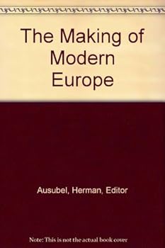 Hardcover The Making of Modern Europe Book