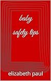  baby safety tips (English Edition)
