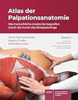Atlas Der Palpationsanatomie Band 2: Die Menschliche Anatomie Begreifen Durch Die Kunst Des Bodypaintings (German Edition) 3804745806 Book Cover