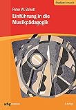 Einführung in die Musikpädagogik (Studium kompakt)