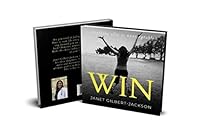 Win : Anything Else Is Unacceptable 0578671832 Book Cover