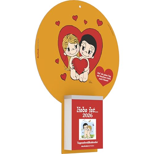 Alpha Edition - Liebe ist… 2026 – Abreißkalender 22,5×31,5 cm (Block 8,1×10,6 cm) mit 313 Liebesmotiven & deutschem Kalendarium, romantischer Tageskalender für Paare & Verliebte