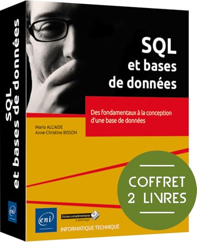 livre SQL et bases de données: Coffret en 2 volumes : Des fondamentaux à la conception d'une base de données