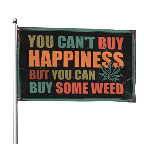 Manny Flag You Can't Buy Happiness But You Can Buy Some Weed Flag Bootsflagge Toilette Dekor (Größe: 120 x 180 cm)
