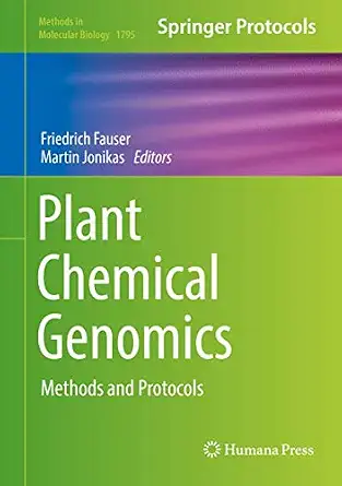 Plant Chemical Genomics: Methods and Protocols 1st ed. 2018 Edition book cover