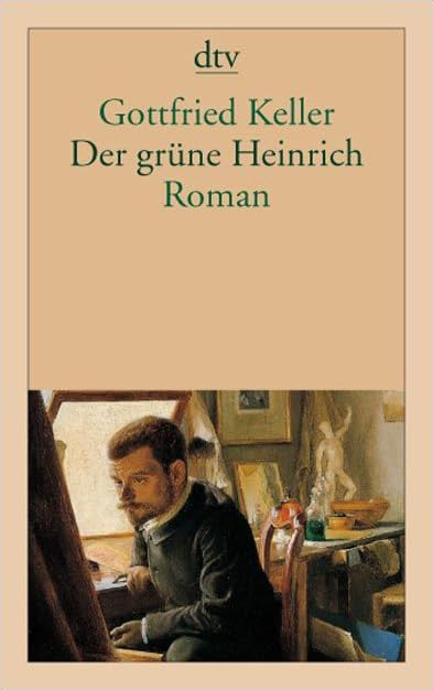 Der grüne Heinrich: Erste Fassung – Roman