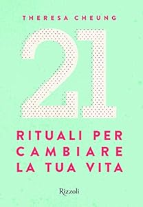 Vedi scheda su Amazon 21 rituali per cambiare la tua vita
