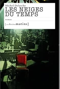 Paperback Les Neiges du temps (2) [French] Book