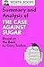 Summary and Analysis of The Case Against Sugar: Based on the Book by Gary Taubes (Smart Summaries)