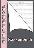 Kassenbuch Kleinunternehmer DIN A4: Einnahmen Ausgaben Buch mit Jahresübersicht und Kalender