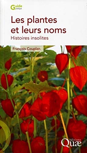 Télécharger Les plantes et leurs noms: Histoires insolites. Livre PDF Gratuit