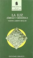 La Luz 8477202451 Book Cover