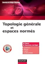 Download Topologie générale et espaces normés: Cours et exercices corrigés PDF