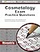 Cosmetology Exam Practice Questions: Cosmetology Practice Tests & Review for the National Cosmetology Written Examination (Mometrix Test Preparation)