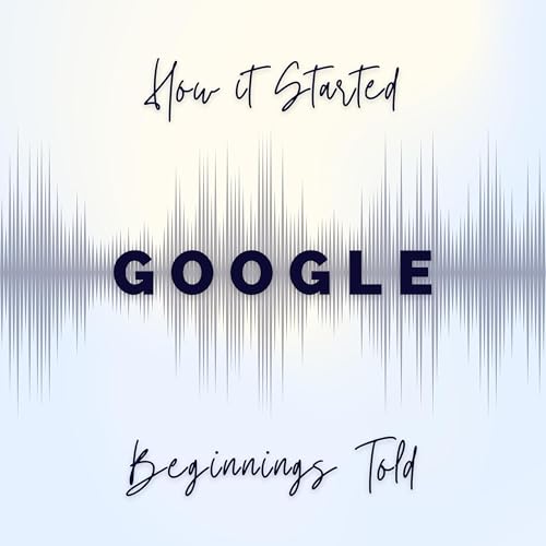 The story of Google