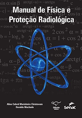 Manual de física e proteção radiológica