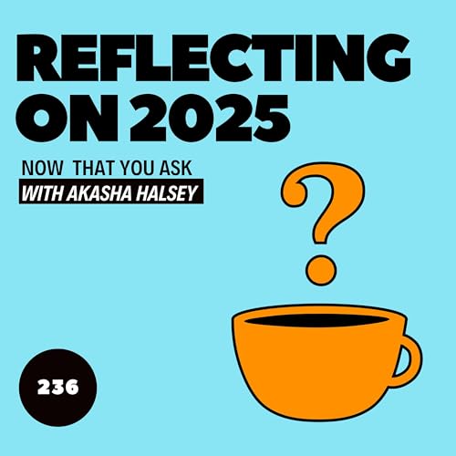 236. Reflecting on 2025