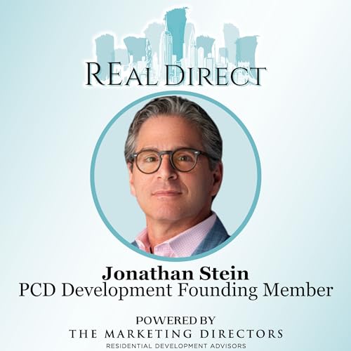 Developer Spotlight: Jonathan Stein, PCD Developments Founding Member Ep. 4