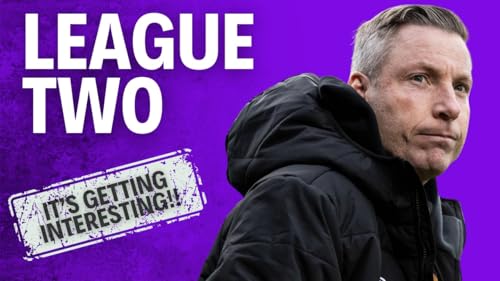 The Most PIVOTAL Weekend Of The Season So Far?! - League Two Review + Midweek Preview