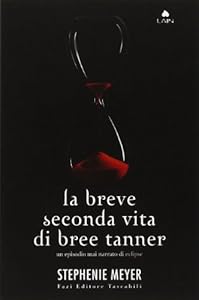 Vedi scheda su Amazon La breve seconda vita di Bree Tanner