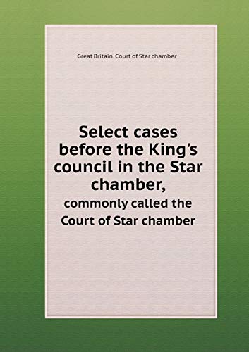 Select cases before the King's council in the S... 5519305595 Book Cover