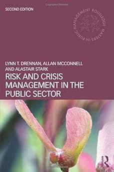 Risk and Crisis Management in the Public Sector (Routledge Masters in Public Management) by Lynn T Drennan book cover