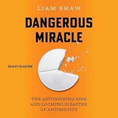 Dangerous Miracle Audiolibro Por Liam Shaw arte de portada