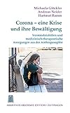 Corona - eine Krise und ihre BewÃÆÃÂ¤ltigung: VerstÃÆÃÂ¤ndnishilfen und medizinisch-therapeutische Anregungen aus der Anthroposophie (German Edition)