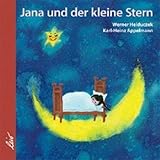  Jana und der kleine Stern: Eine Bilderbuchgeschichte