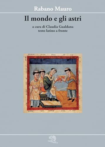 Il mondo e gli astri. Testo latino a fronte