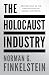 The Holocaust Industry: Reflections on the Exploitation of Jewish Suffering