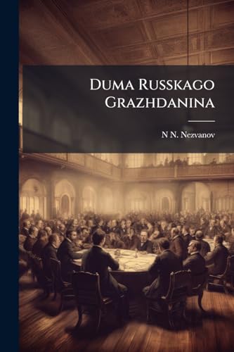Duma Russkago Grazhdanina (Russian Edition)