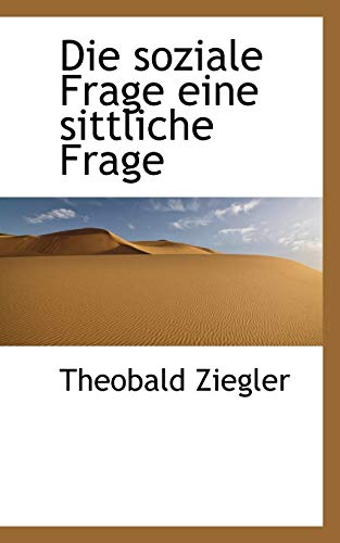 Die Soziale Frage Eine Sittliche Frage