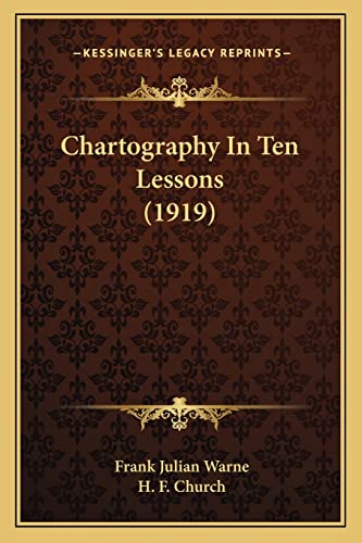 Chartography In Ten Lessons (1919)