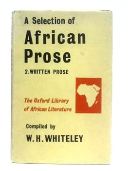 Hardcover A Selection of African Prose II: Written Prose Book