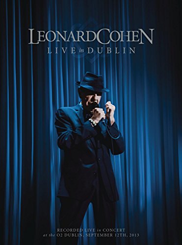 Leonard Cohen - Live in Dublin