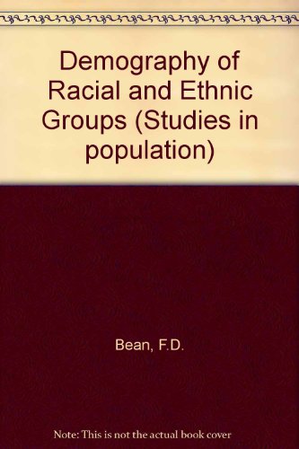 The Demography of Racial and Ethnic Groups