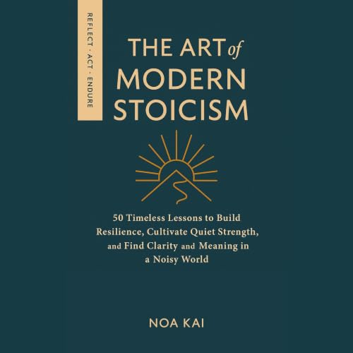 The Art of Modern Stoicism Audiolivro Por Noa Kai capa