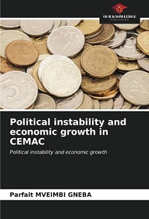 Political instability and economic growth in CEMAC: Political ...