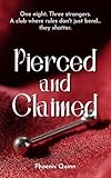 Pierced and Claimed: Pain, Pleasure, and the Marks That Stay (English Edition)