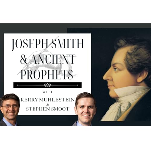 S4 E51 Joseph Smith and Ancient Prophets, Isaiah and the Book of Abraham Podcast Por  arte de portada