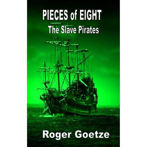 Pieces of Eight Audiolibro Por roger goetze arte de portada