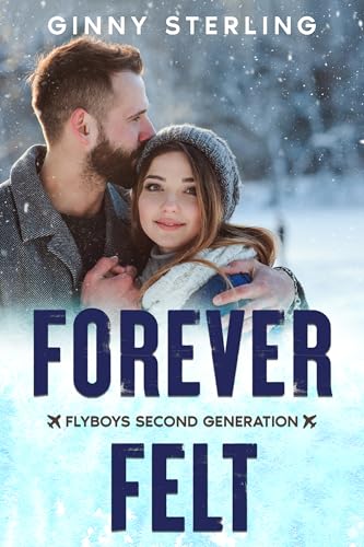 Forever Felt: An Instalove Christmas Hockey Romance (Flyboys - A Second Generation Collection)