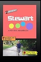 Stewart And His Marbles 1983329916 Book Cover