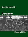 Der Lunor: Kurzgeschichte