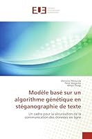 Modèle basé sur un algorithme génétique en stéganographie de texte 6139537118 Book Cover