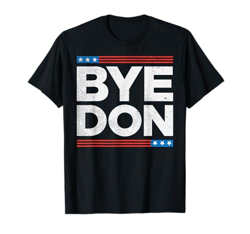 Byedon Bye Don Anti Trump Biden 2020 Funny President Gift T-Shirt