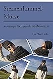  Sternen-Mütze (Anleitungen für kreative Handarbeiten 53)