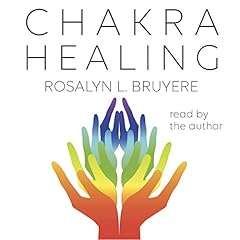 Chakra Healing Audiolibro Por Rosalyn L. Bruyere, Jeanne Farrens arte de portada